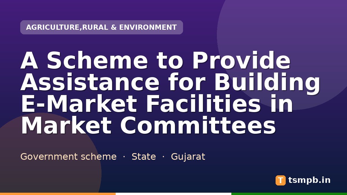 A Scheme to Provide Assistance for Building E-Market Facilities in Market Committees