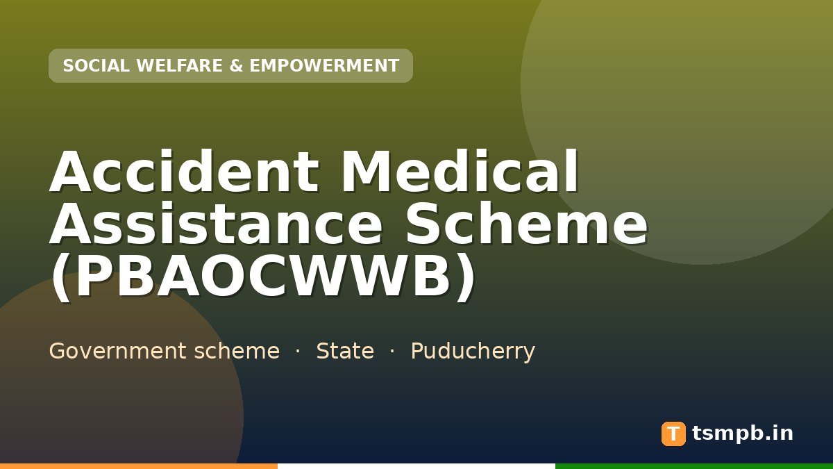 Accident Medical Assistance Scheme (PBAOCWWB)