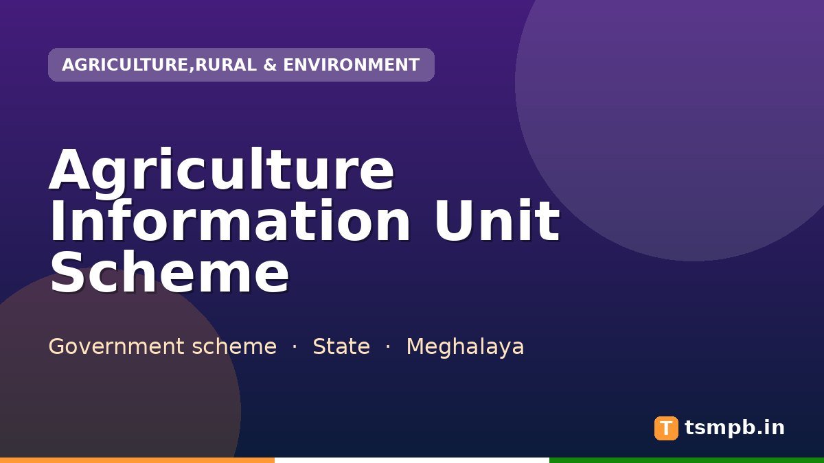 Agriculture Information Unit Scheme