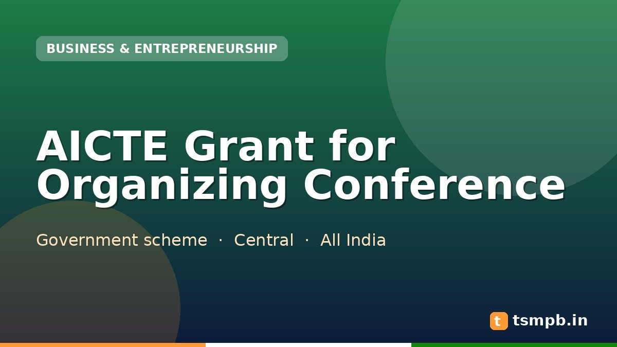 AICTE Grant for Organizing Conference