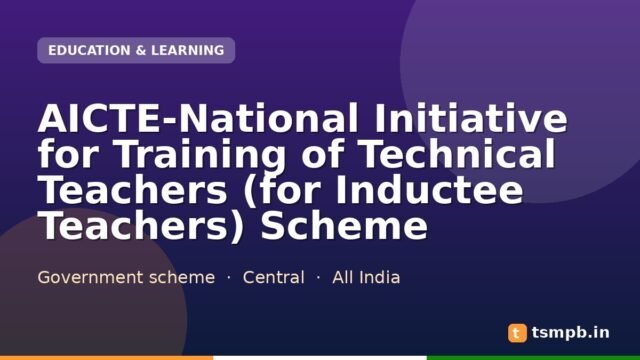 AICTE-National Initiative for Training of Technical Teachers (for Inductee Teachers) Scheme