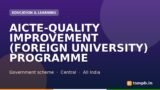 AICTE-QUALITY IMPROVEMENT (FOREIGN UNIVERSITY) PROGRAMME