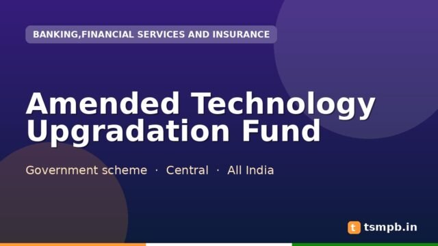 Amended Technology Upgradation Fund