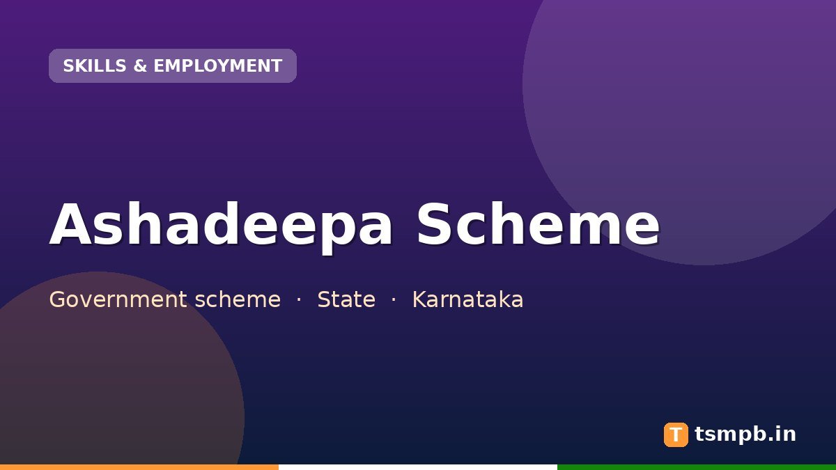 Ashadeepa Scheme
