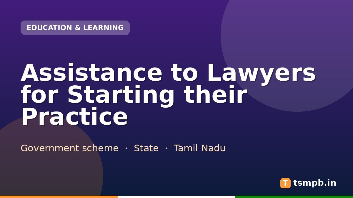 Assistance to Lawyers for Starting their Practice