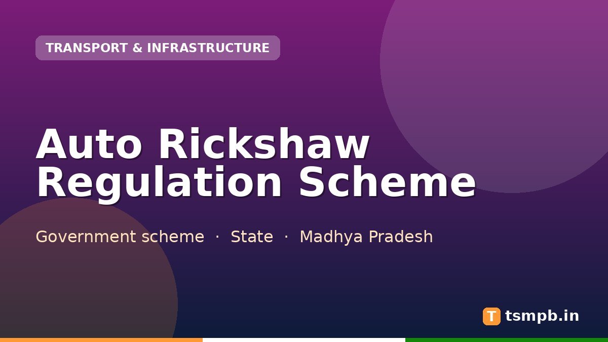 Auto Rickshaw Regulation Scheme