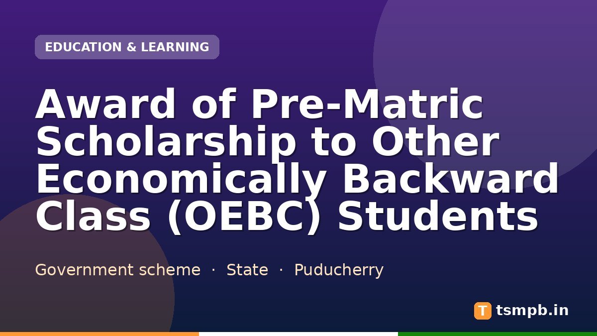 Award of Pre-Matric Scholarship to Other Economically Backward Class (OEBC) Students