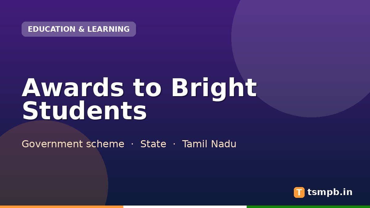 Awards to Bright Students