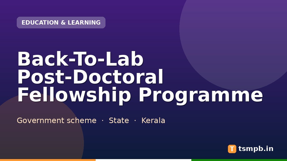 Back-To-Lab Post-Doctoral Fellowship Programme