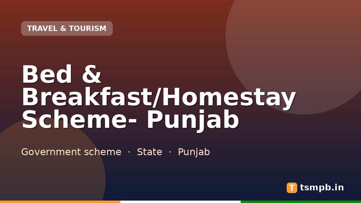 Bed & Breakfast/Homestay Scheme- Punjab