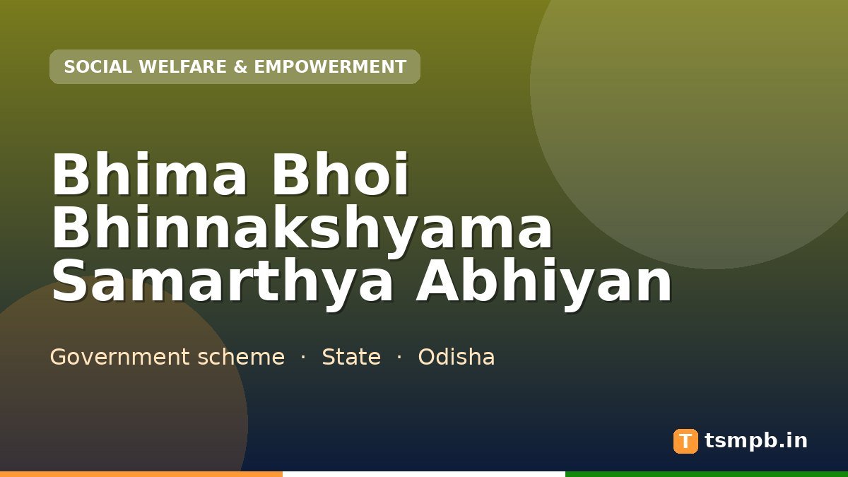 Bhima Bhoi Bhinnakshyama Samarthya Abhiyan