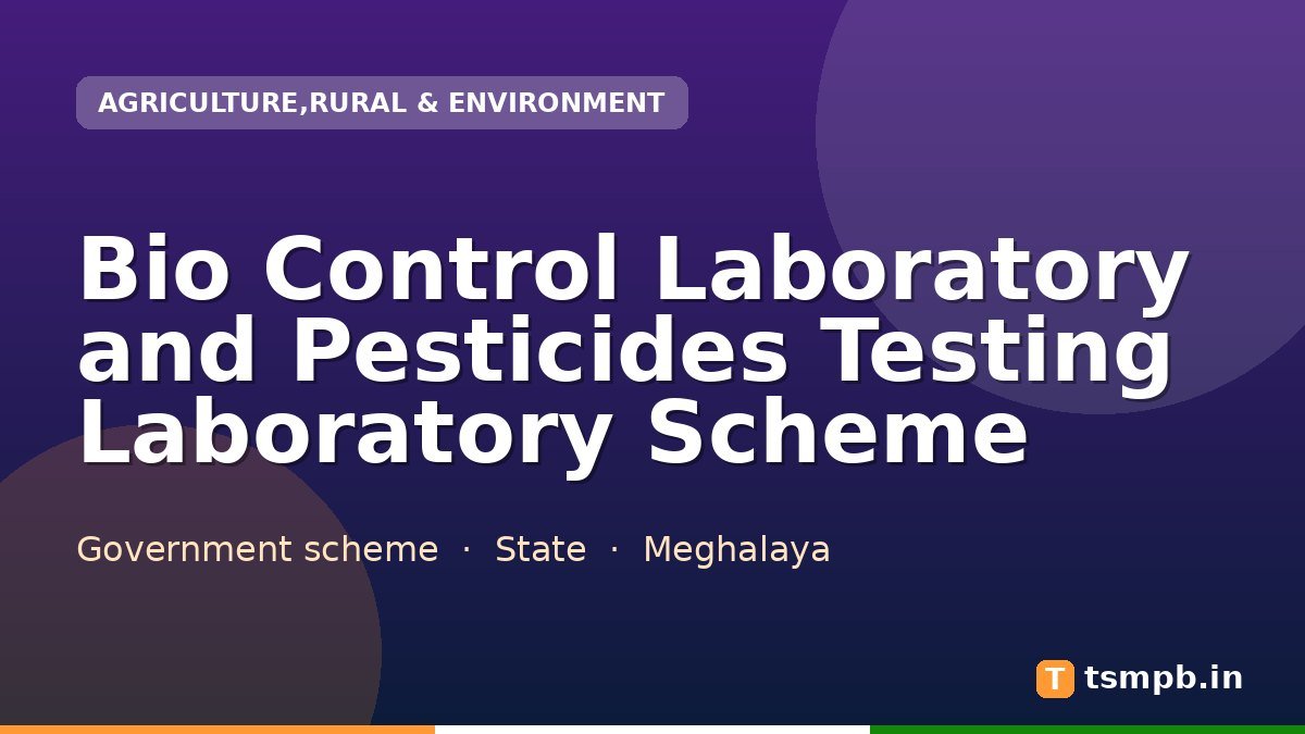 Bio Control Laboratory and Pesticides Testing Laboratory Scheme