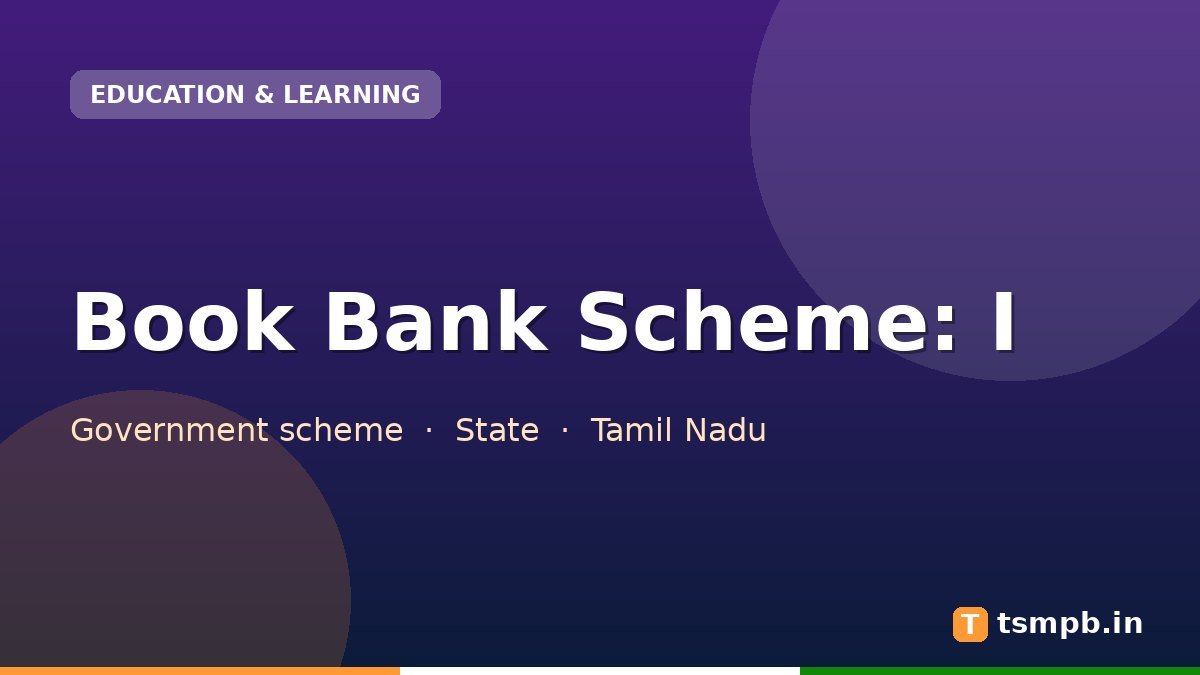 Book Bank Scheme: I