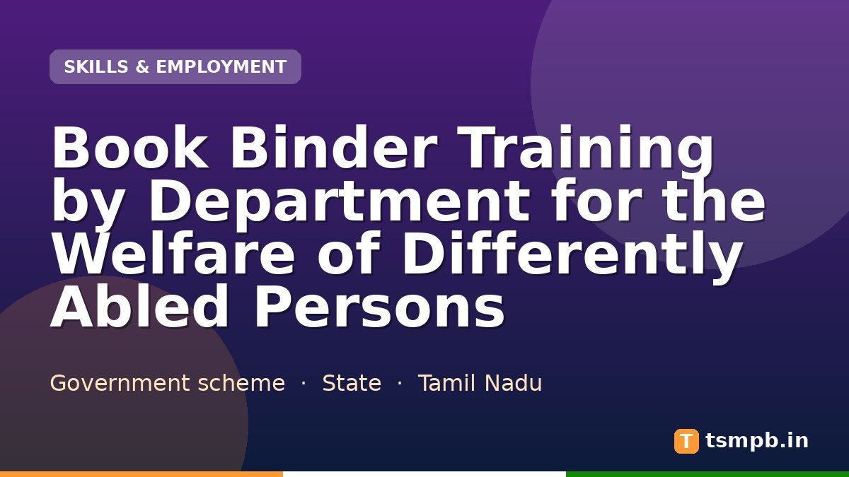 Book Binder Training by Department for the Welfare of Differently Abled Persons