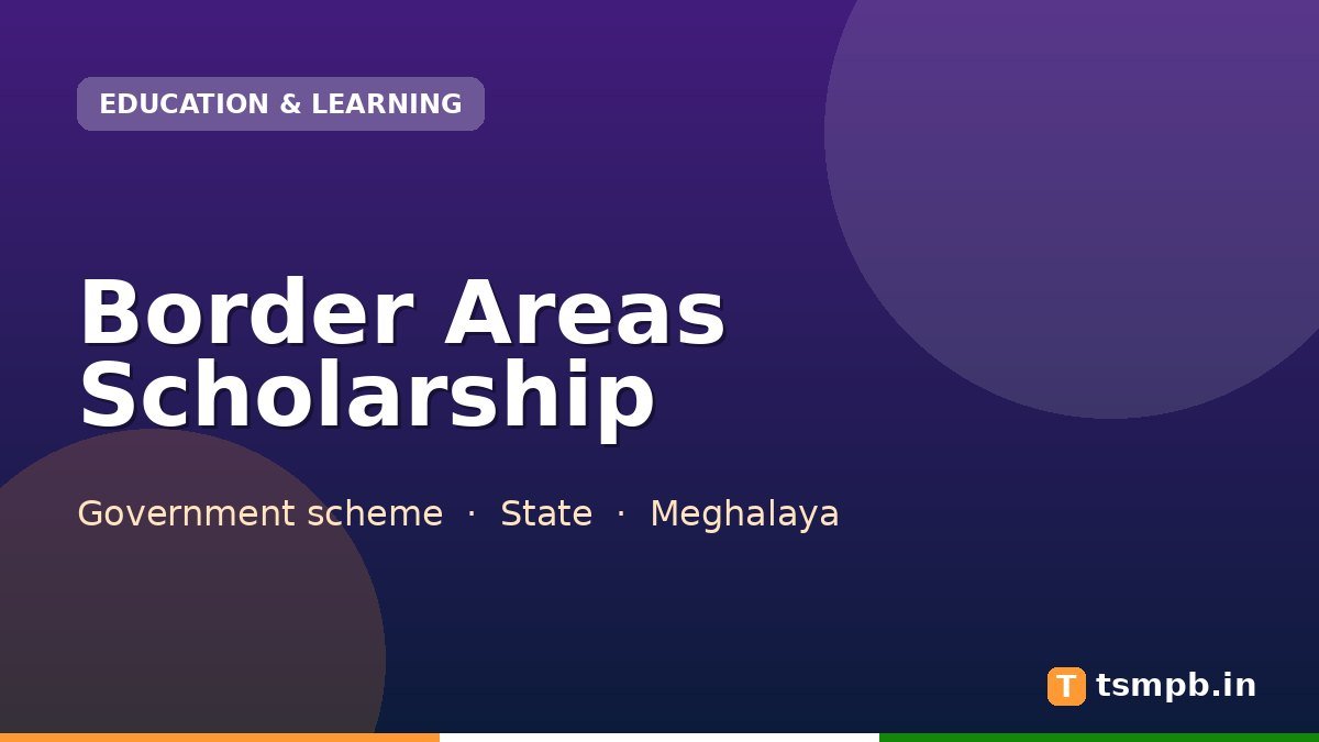 Border Areas Scholarship