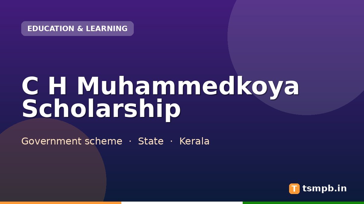 C H Muhammedkoya Scholarship