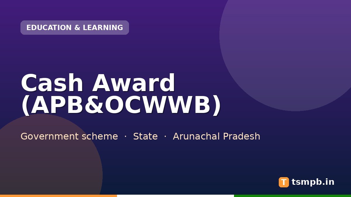 Cash Award (APB&OCWWB)