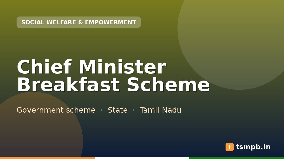 Chief Minister Breakfast Scheme