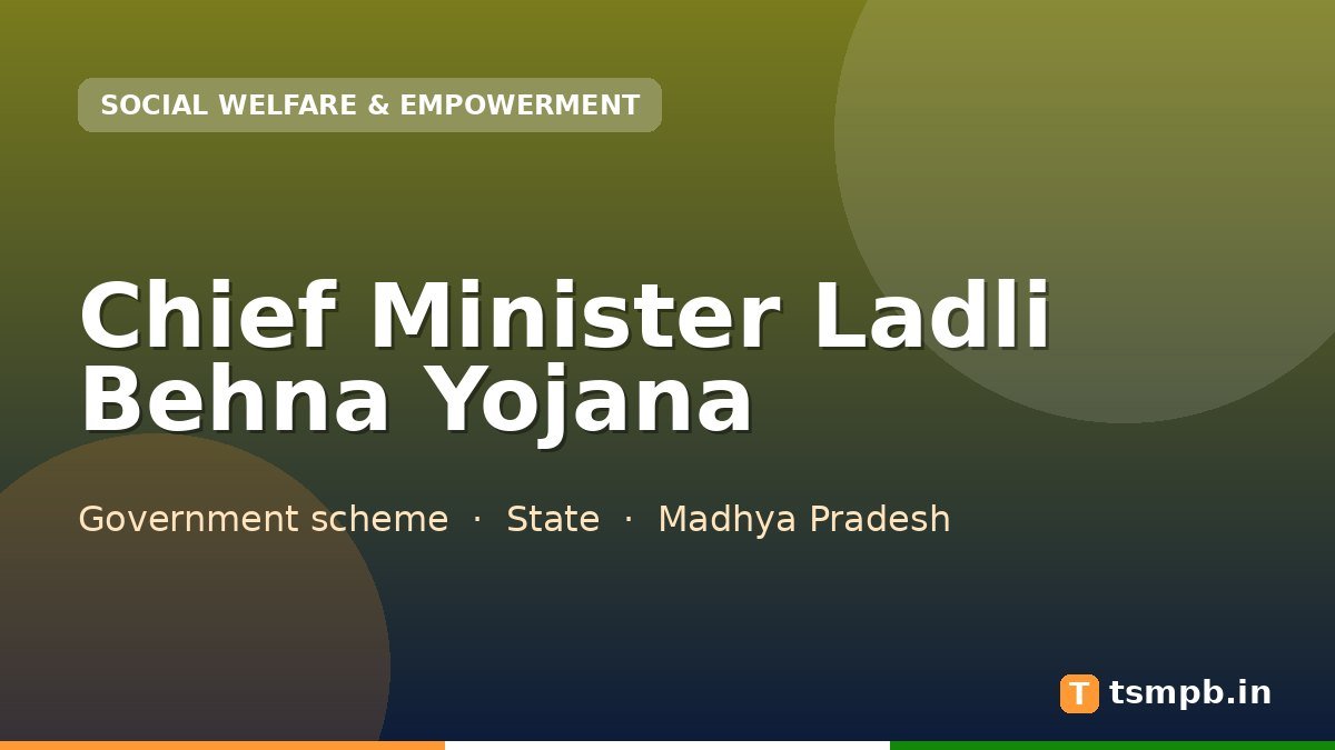 Chief Minister Ladli Behna Yojana