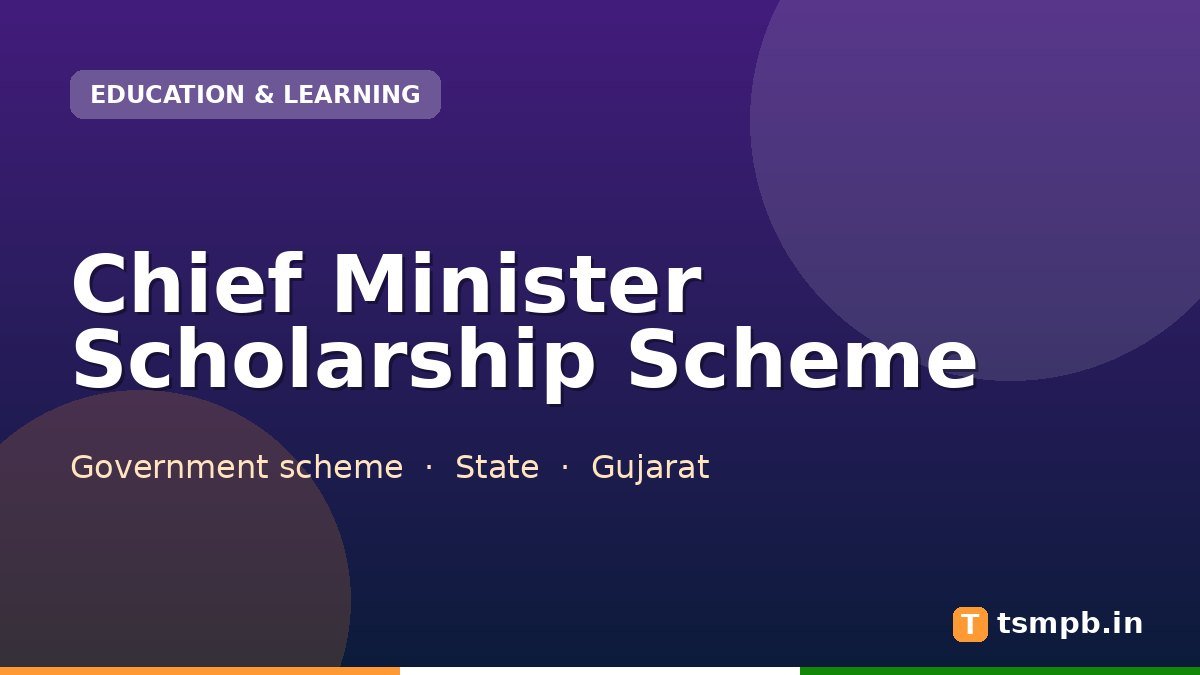 Chief Minister Scholarship Scheme