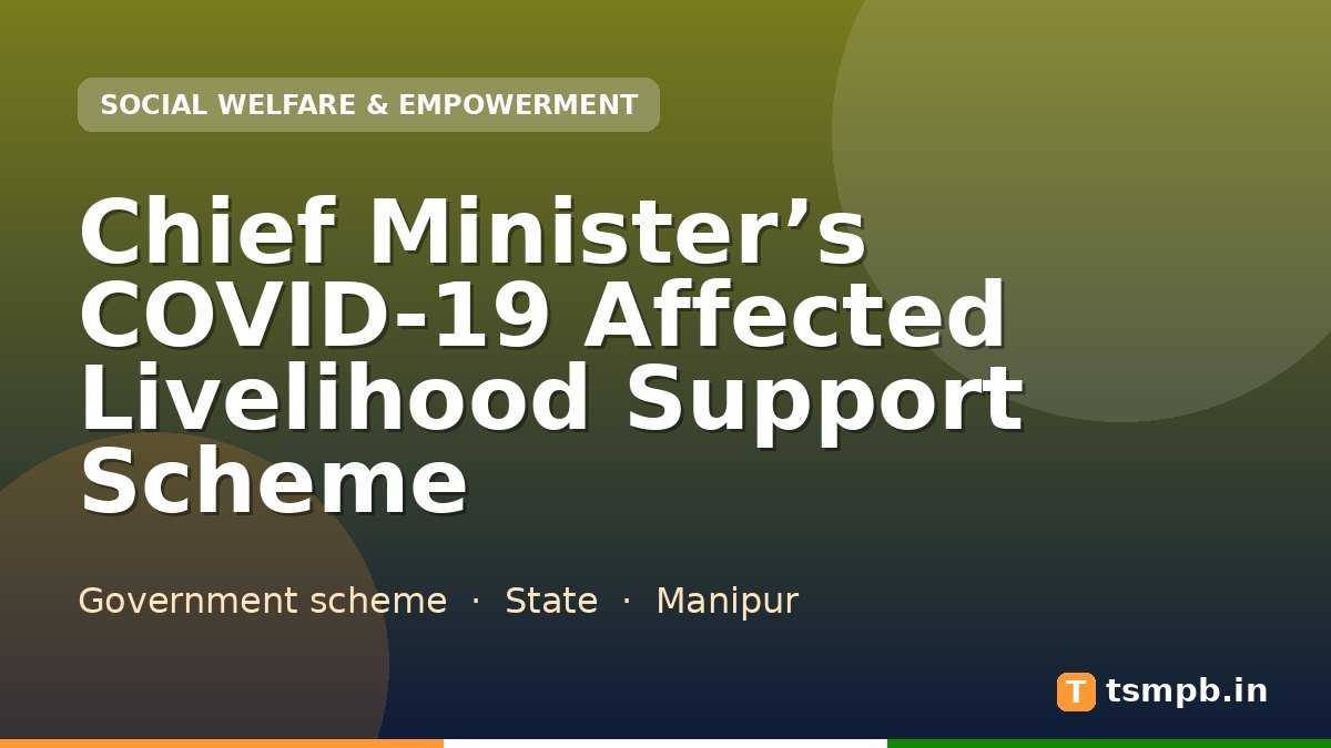 Chief Ministerโs COVID-19 Affected Livelihood Support Scheme