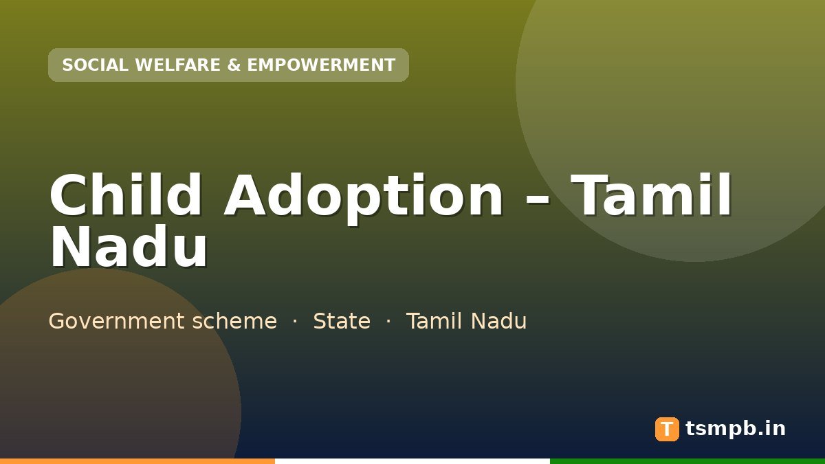 Child Adoption – Tamil Nadu