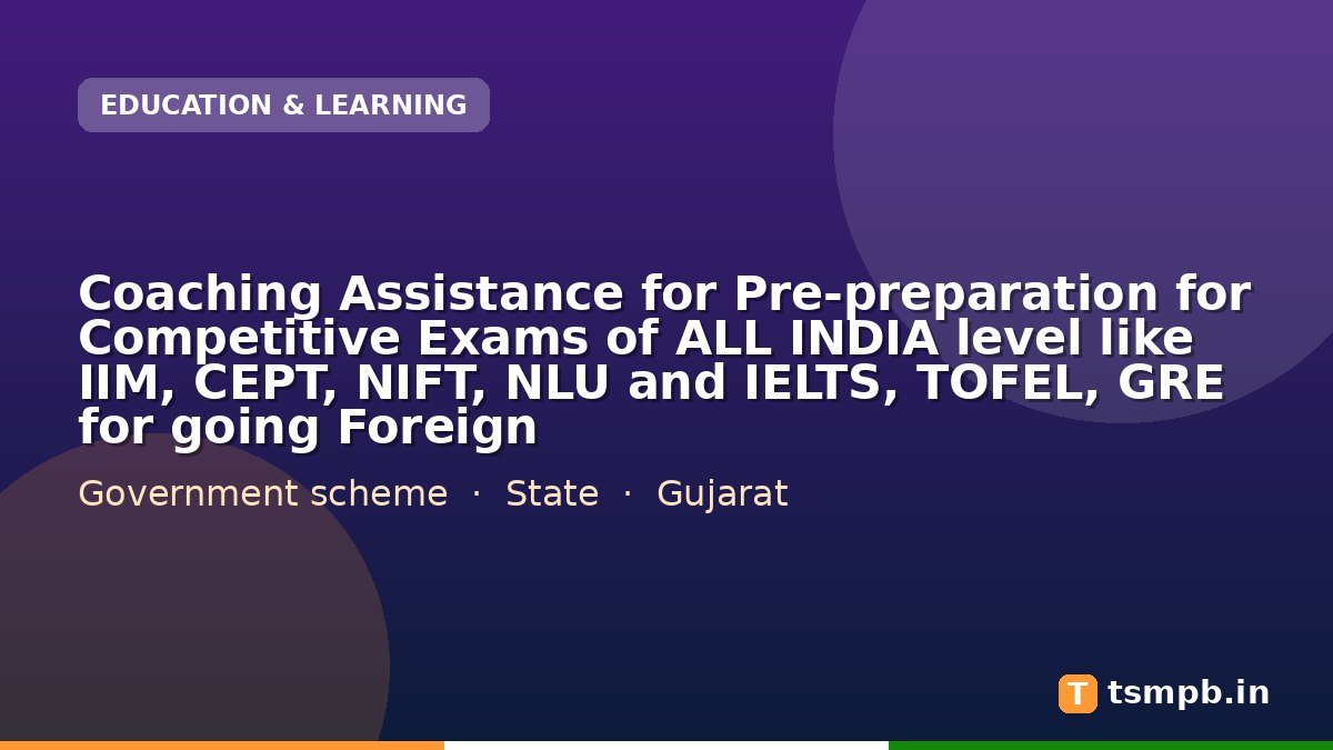 Coaching Assistance for Pre-preparation for Competitive Exams of ALL INDIA level like IIM, CEPT, NIFT, NLU and IELTS, TOFEL, GRE for going Foreign