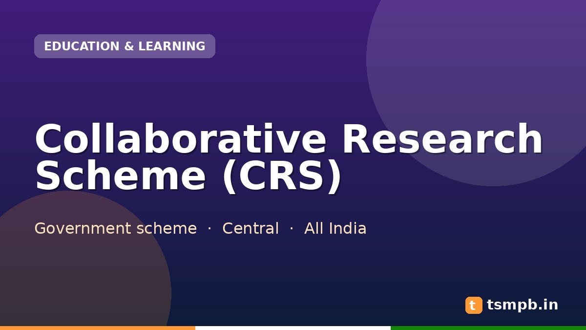 Collaborative Research Scheme (CRS)