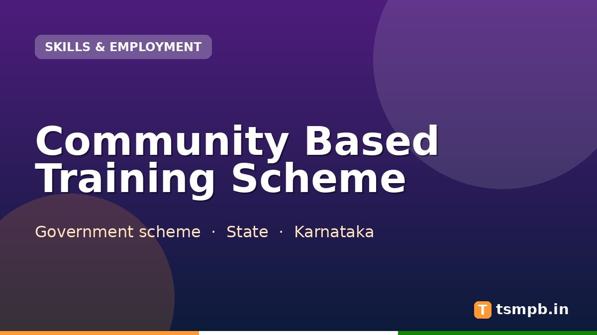 Community Based Training Scheme