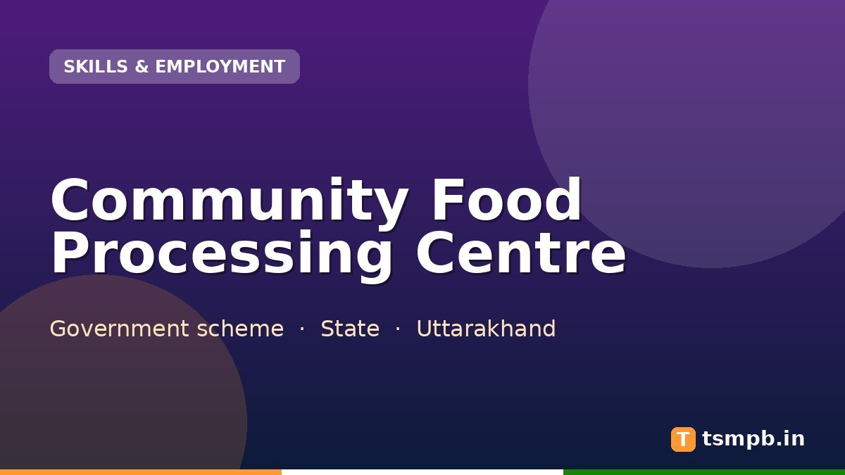 Community Food Processing Centre