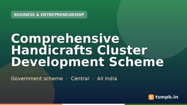 Comprehensive Handicrafts Cluster Development Scheme