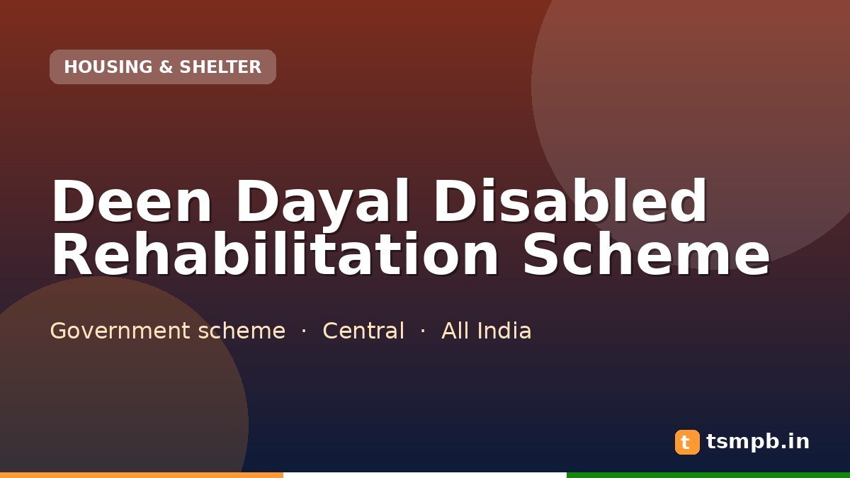 Deen Dayal Disabled Rehabilitation Scheme