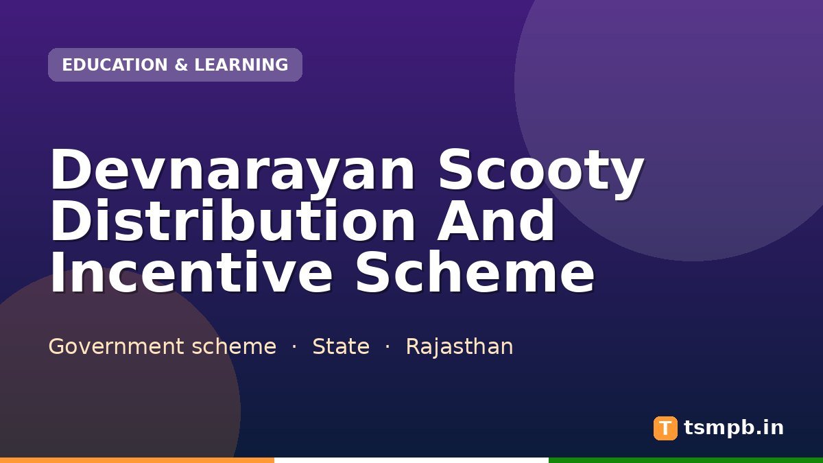 Devnarayan Scooty Distribution And Incentive Scheme