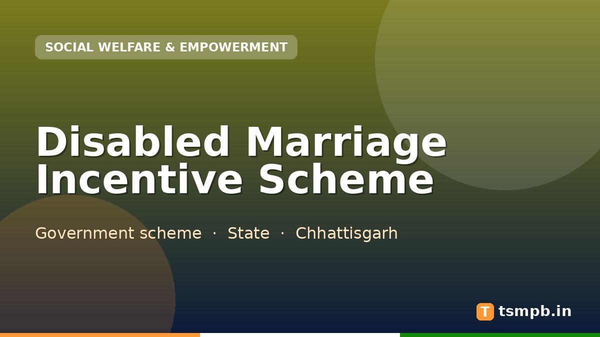 Disabled Marriage Incentive Scheme