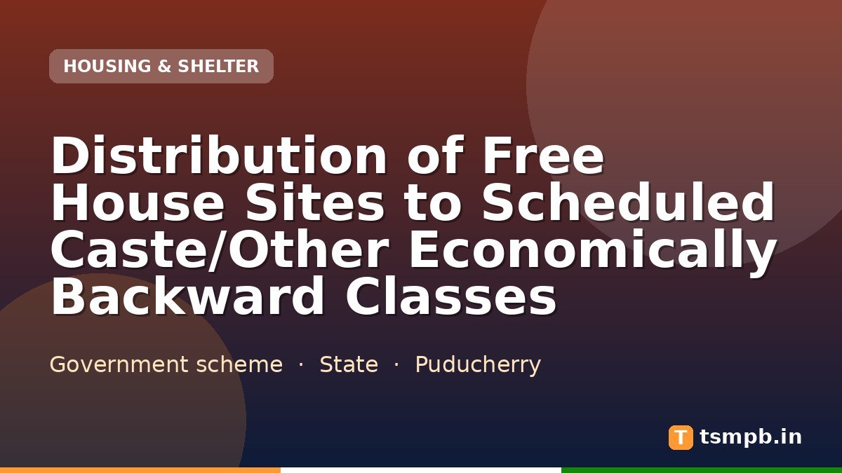 Distribution of Free House Sites to Scheduled Caste/Other Economically Backward Classes
