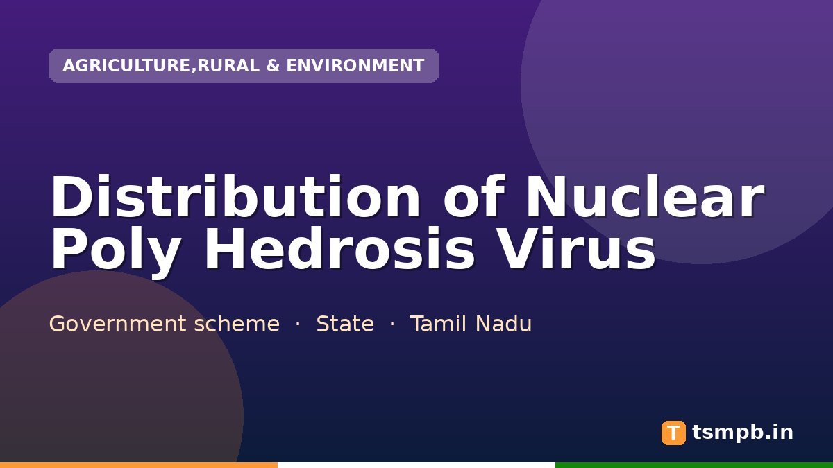 Distribution of Nuclear Poly Hedrosis Virus