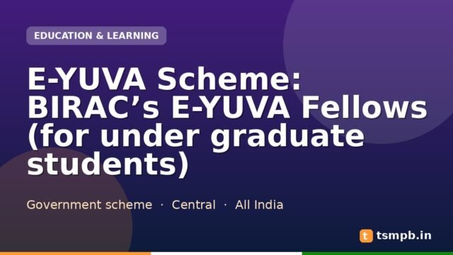 E-YUVA Scheme: BIRAC’s E-YUVA Fellows (for under graduate students)