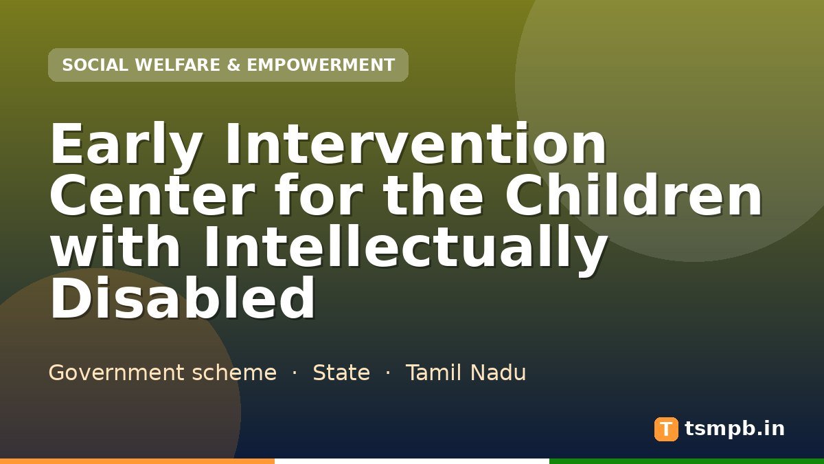 Early Intervention Center for the Children with Intellectually Disabled