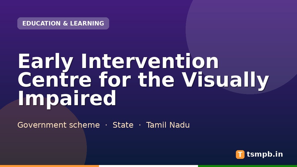 Early Intervention Centre for the Visually Impaired