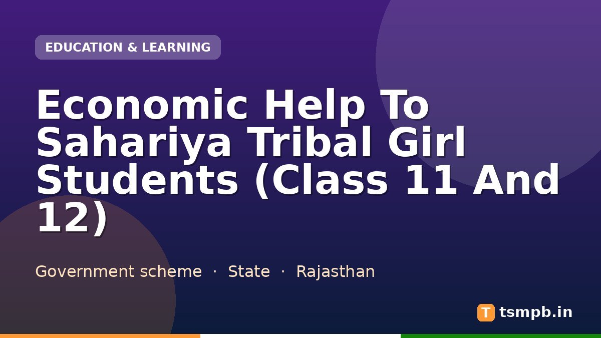 Economic Help To Sahariya Tribal Girl Students (Class 11 And 12)