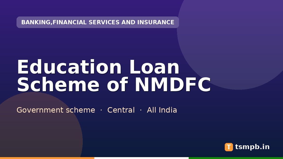 Education Loan Scheme of NMDFC