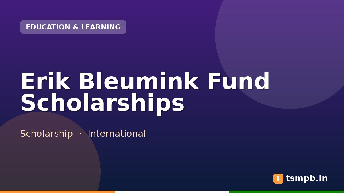 Erik Bleumink Fund Scholarships