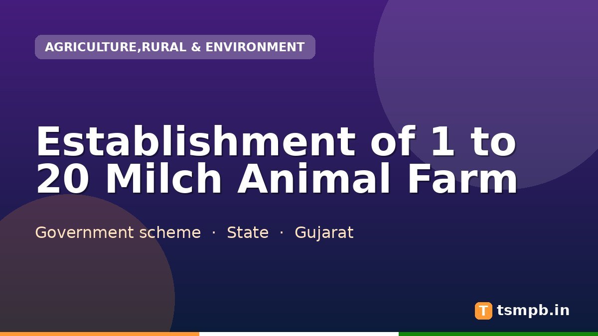Establishment of 1 to 20 Milch Animal Farm