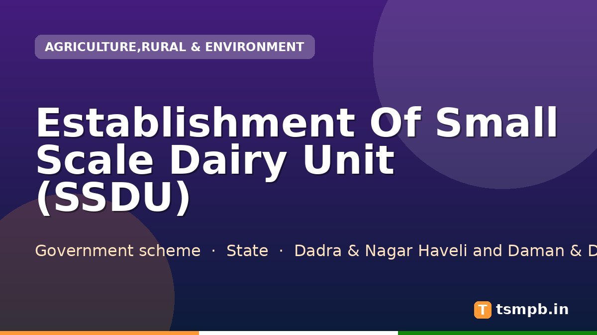 Establishment Of Small Scale Dairy Unit (SSDU)