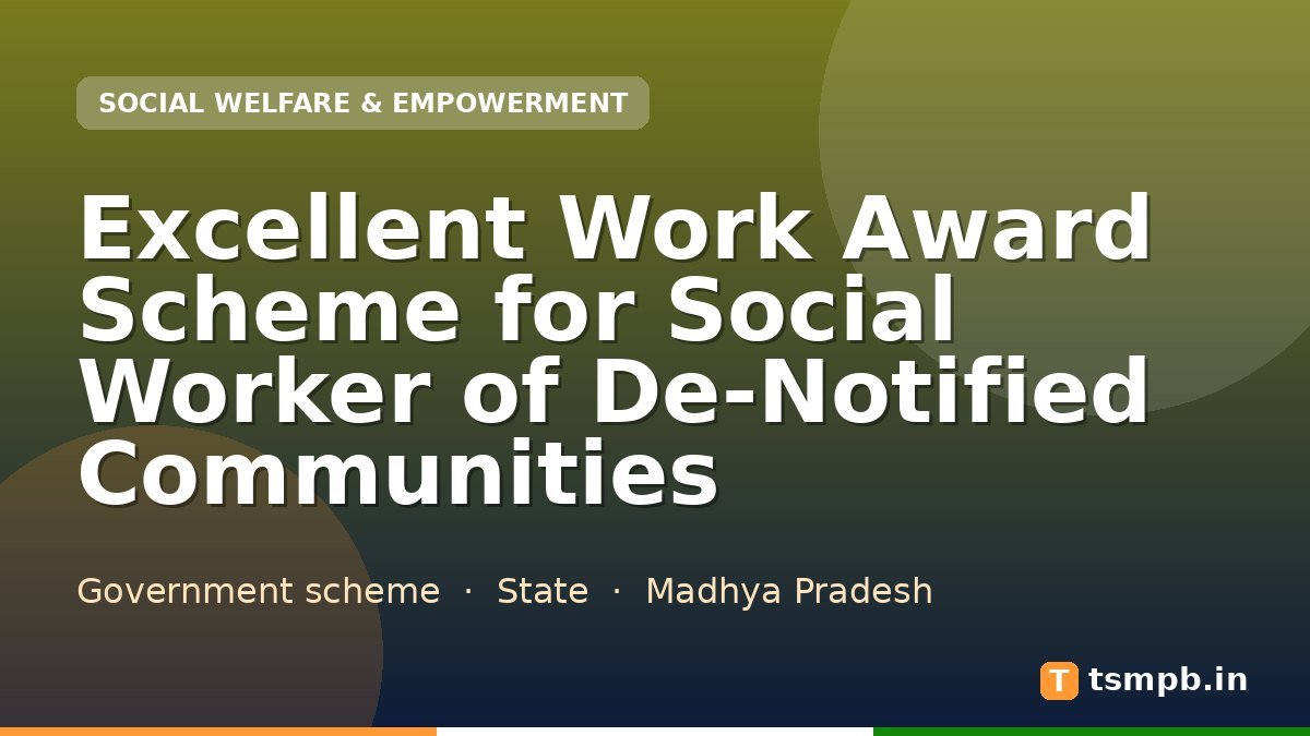 Excellent Work Award Scheme for Social Worker of De-Notified Communities