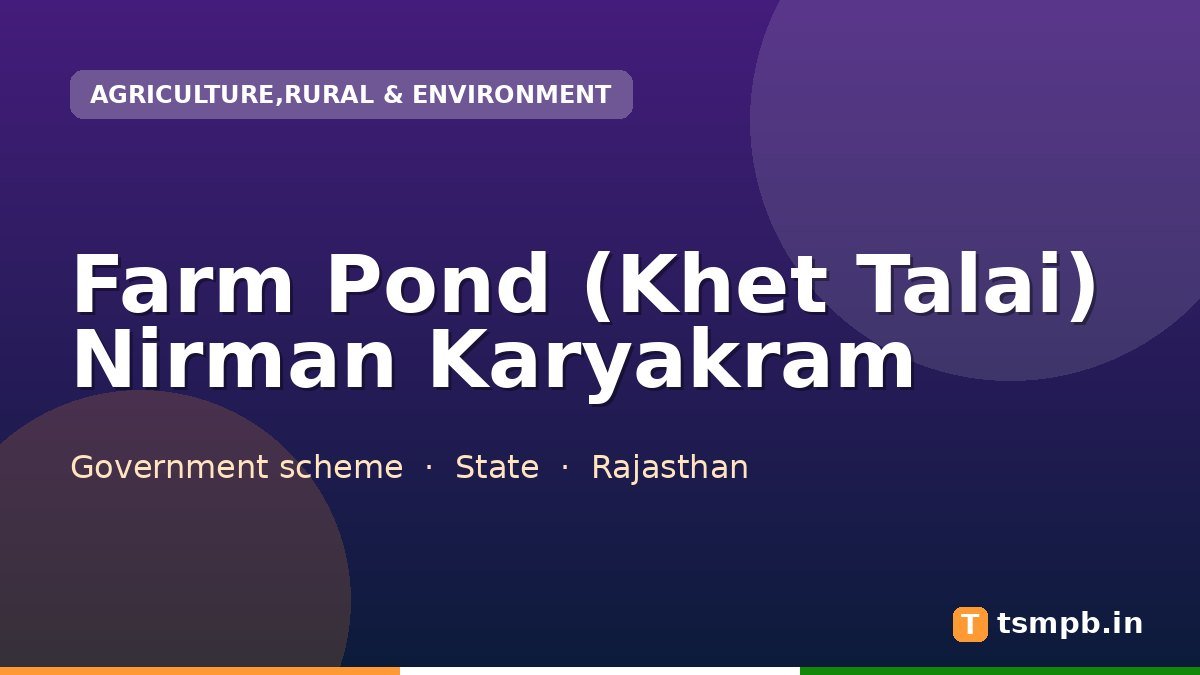 Farm Pond (Khet Talai) Nirman Karyakram