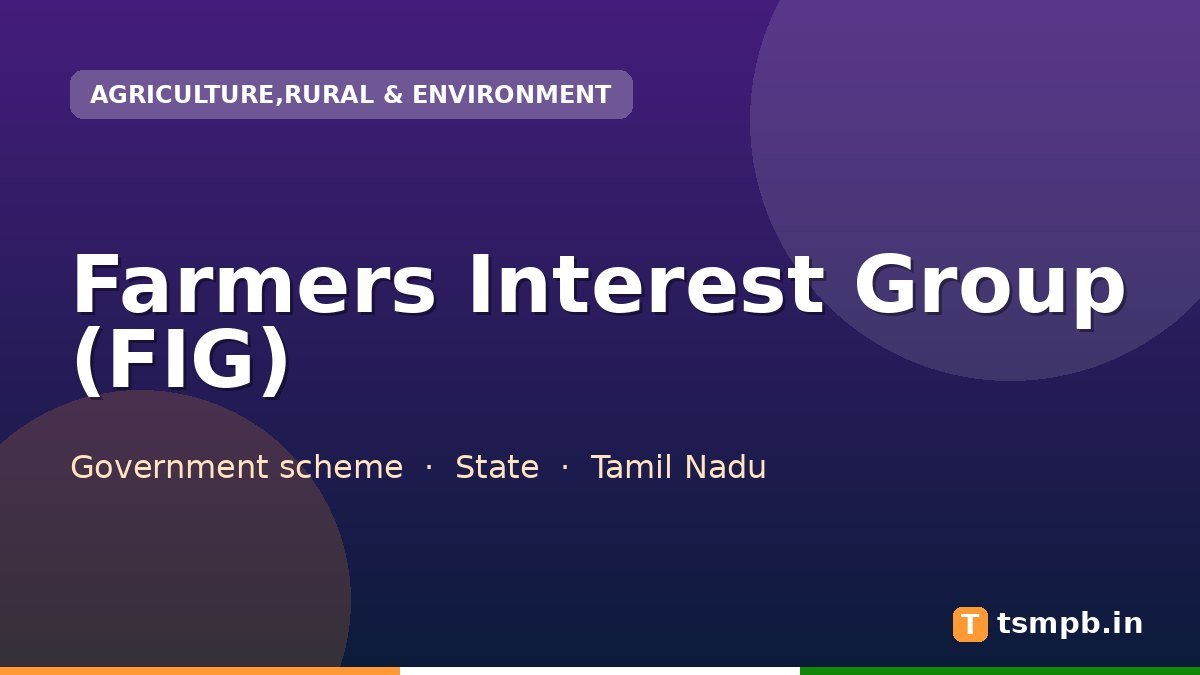 Farmers Interest Group (FIG)