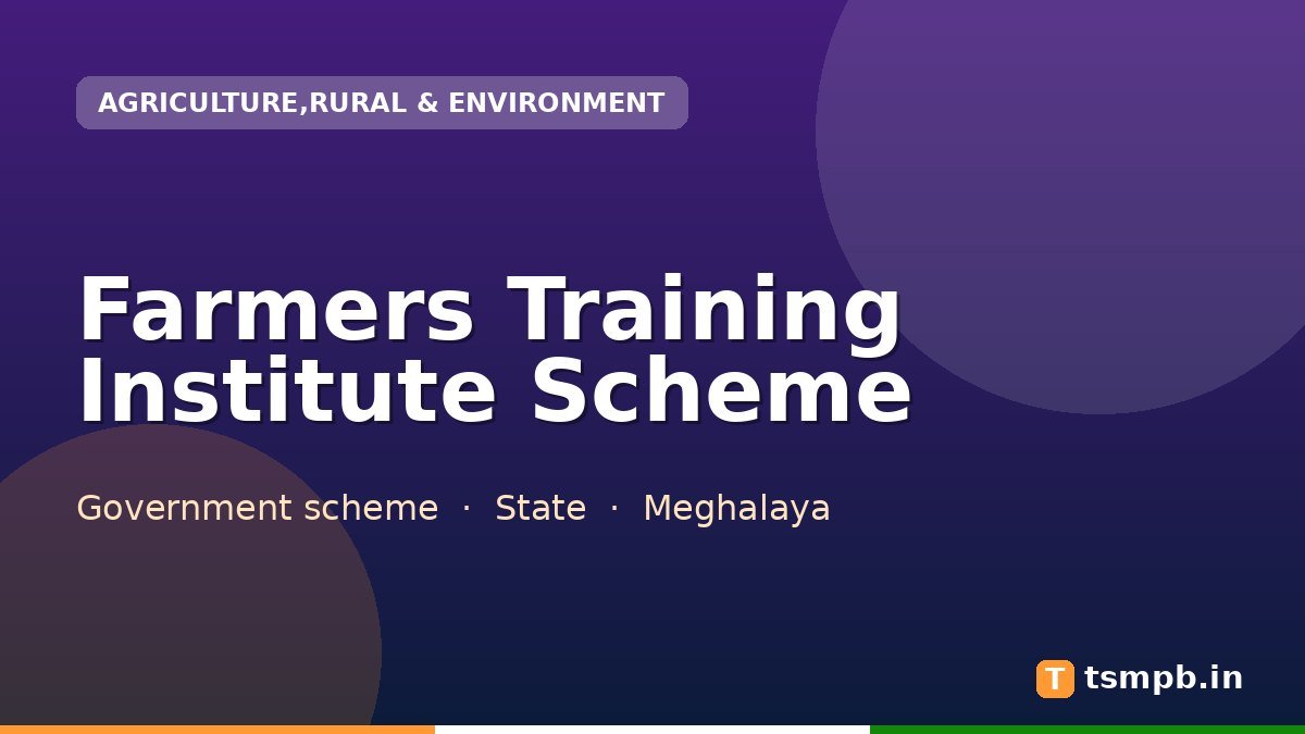 Farmers Training Institute Scheme