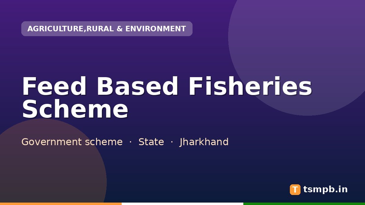 Feed Based Fisheries Scheme