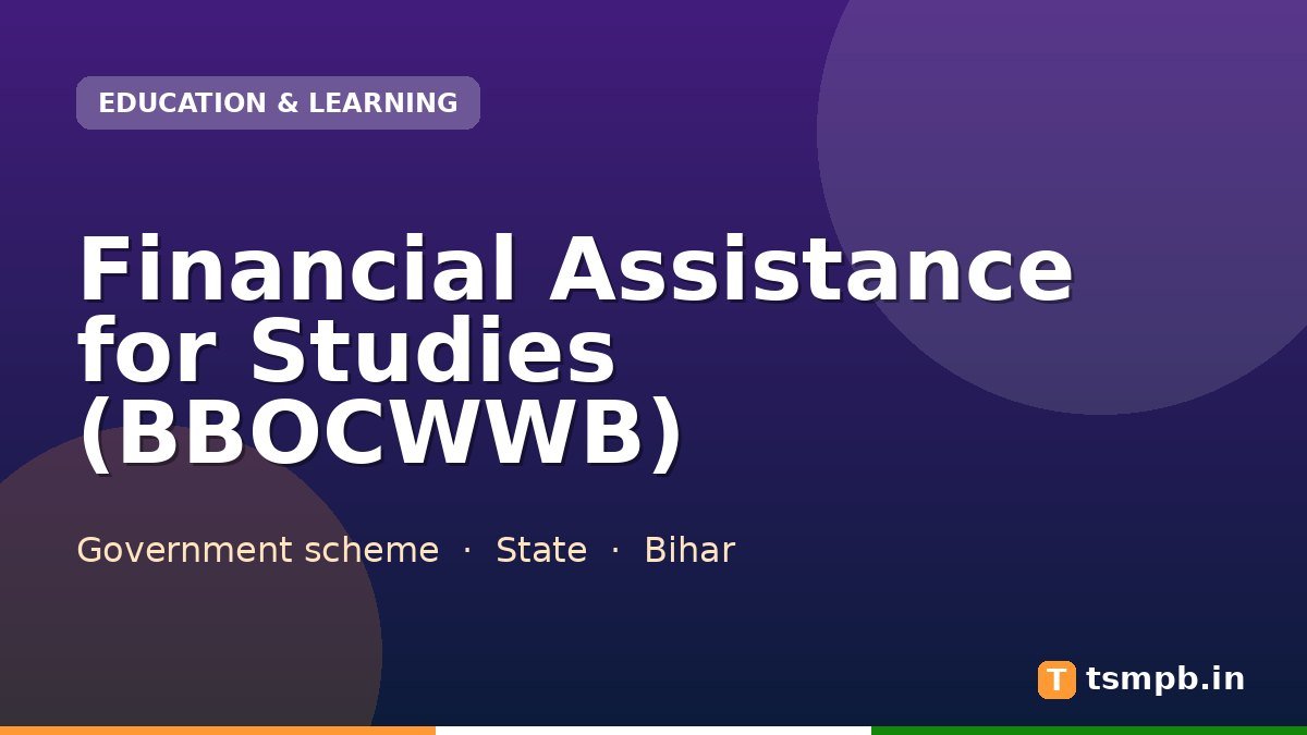 Financial Assistance for Studies (BBOCWWB)